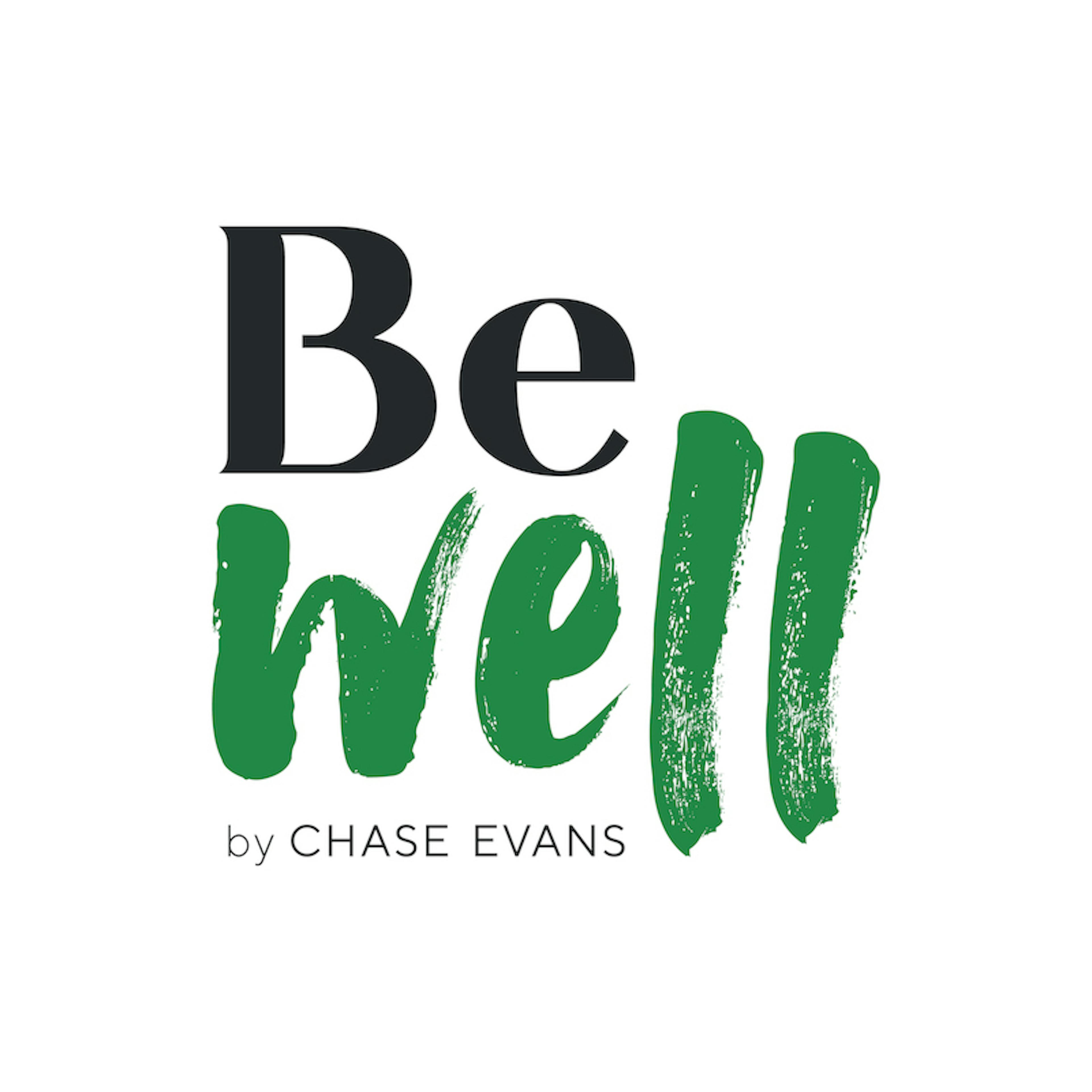 Chef Be Well by Chase Evans
